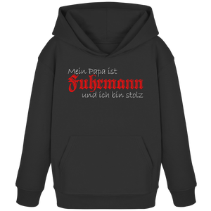 Papa ist Fuhrmann - Kids Organic Hoodie