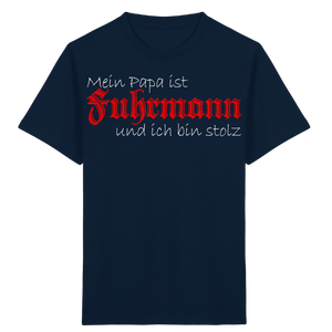 Papa ist Fuhrmann - Kids Organic Shirt