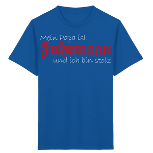 Papa ist Fuhrmann - Kids Organic Shirt